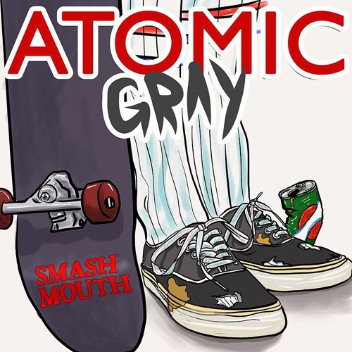 Atomic Gray - SmashMouth