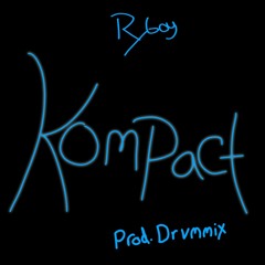Kompact (Prod.Drvmmix)
