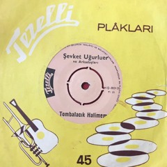 Şevket Uğurluer ve Ark. - Darıldınmı Cicim Bana(1963 Vinyl Record)R.I.P.