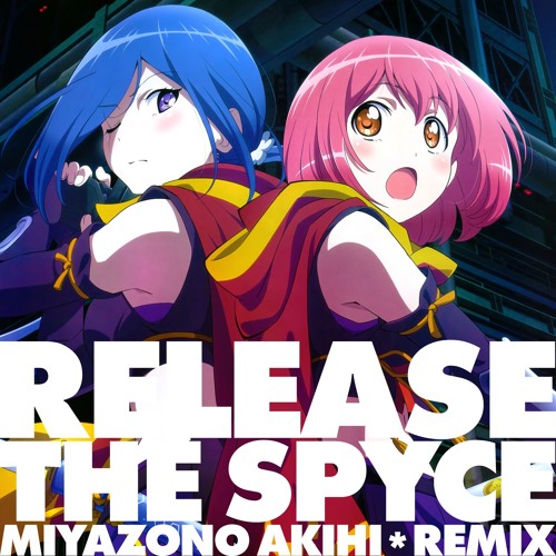 Stream スパッと スパイ スパイス Miyazono Akihi Remix Twitter Followers 00 Dl Link By Aki Listen Online For Free On Soundcloud