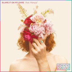 Phoenix Manson - Blame It On My Game (feat. Mareya)