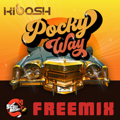Kibosh - Pocky Way [FREE DOWNLOAD]