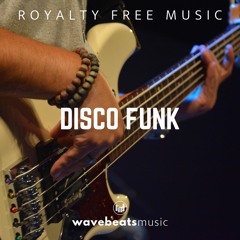 Upbeat Funk & Disco Groove | Royalty Free Background Music