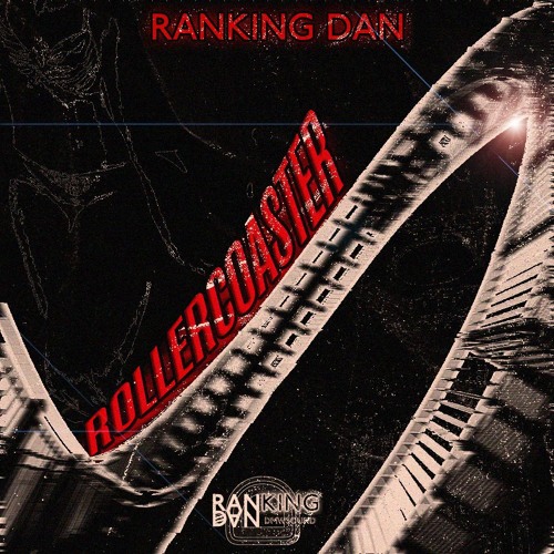 RANKING DAN - ROLLERCOASTER DUB [FREE DL]