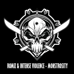 Romiz ft. Intense Violence - Monstrosity