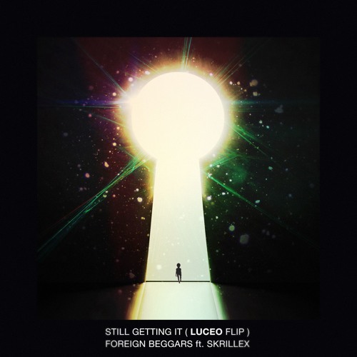 Foreign Beggars Ft Skrillex - Still Getting It [Luceo Flip]