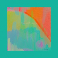 3Am In Brooklyn Feat. Stoney Jackson