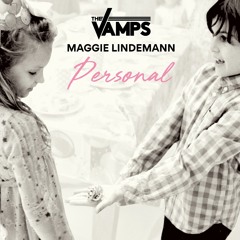 'Personal' from The Vamps, Maggie Lindemann (Short) (UZ:l< )