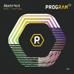 Premiere: Abstr4ct 'Overflow' [ProgRAM]