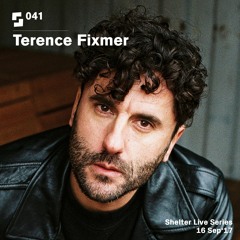 Live Series #041; Terence Fixmer | 16/09/17