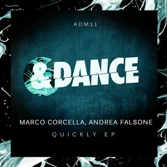 Andrea Falsone,Marco Corcella-Quickly (Original mix)