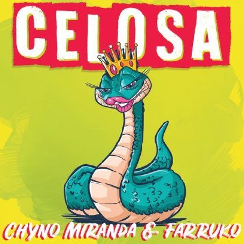 Chyno Miranda Ft Farruko - Celosa