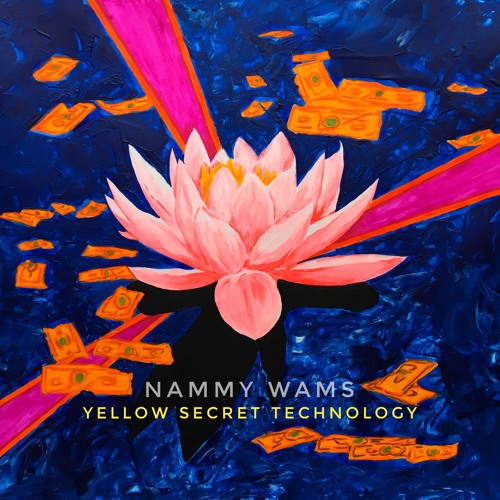 Nammy Wams - Yellow Secret Technology 2019 [LP]