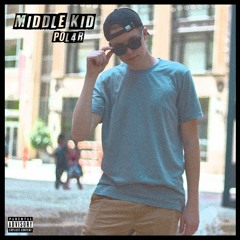 "Middle Kid" (J. Cole- Middle Child Remix)