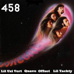 458 - ft. Lil Uzi Vert, Quavo, Offset, Lil Yachty