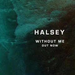 Halsey - Without Me (AMNESIA BOOTLEG)(FREE DOWNLOAD)