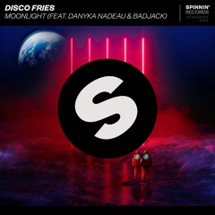 Disco Fries - Moonlight (feat. Danyka Nadeau & Badjack) [OUT NOW]