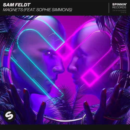 Sam Feldt - Magnets (feat. Sophie Simmons) [OUT NOW] by Spinnin' Records
