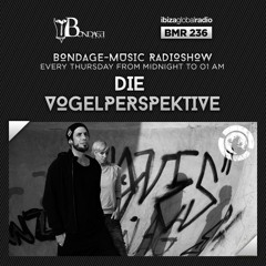 Bondage Music Radio BMR 236 Vinyl Only mixed by Die Vogelperspektive  [XDVP]