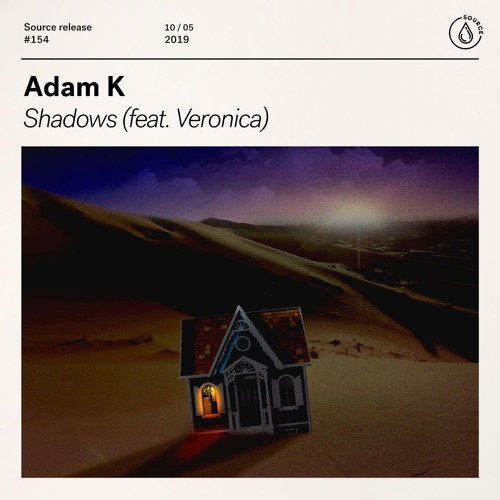 Adam K - Shadows (feat. Veronica) [OUT NOW]