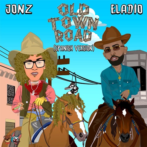 Stream Jon Z x Eladio - Old Town Road (Spanish Version) by Jon Z ✓ | Listen  online for free on SoundCloud