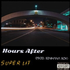 Super Lit (beat by . Benihana Boy ) (prod. Hours After)