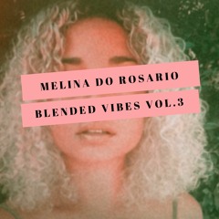 Blended Vibes Vol. 3