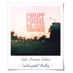 Liebe Meines lebens (Lieblingsidiot Unofficial Remix) - Philipp Poisel