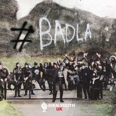 Badla - Sikh Youth UK Entertainments || Manjit Sohi || Highflyers Music