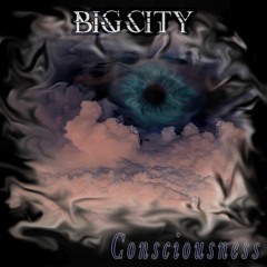 Big City - Consciousness