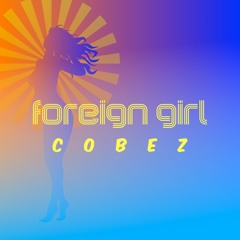 Foreign Girl