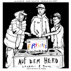 LUGATTI & 9INE - FRISCHES AUF DEM HERD (prod. by TRAYA & sensationL)