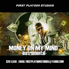 "Money On My Mind" instrumental $20