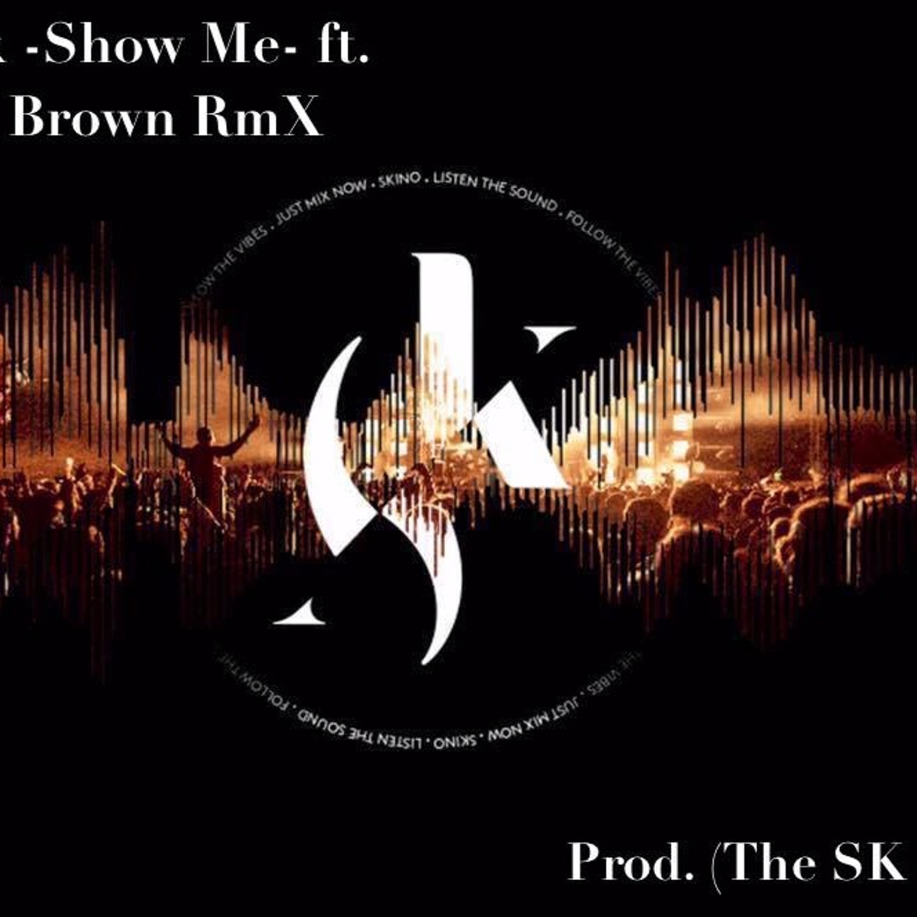 Kid Ink -Show Me- Ft. Chris Brown (Prod. The SK Beats)