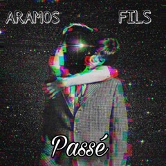 Aramos - Passé ft. Fils (Mix by Lil Yann)
