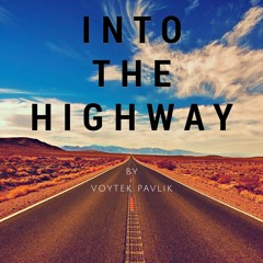 Into The Highway | Rock, Hard Rock, Rock n Roll
