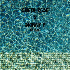 Chiefa Rose x Skinny P- Ya Kno
