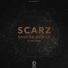 Scarz - Saucer Dub (RDG Remix)