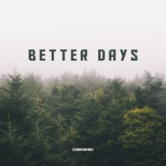 Better Days (Sad beat)