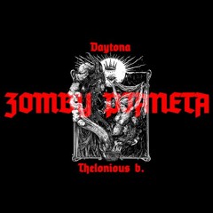 Thelonious B. X Daytona - ZOMBYPIANETA
