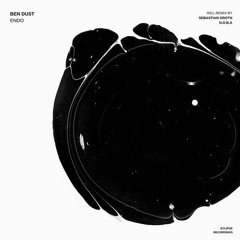 Ben Dust - Endo (Original Mix) OUT NOW