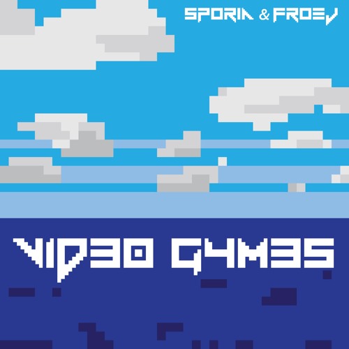 Sporia & Froej - V1D30 G4M35
