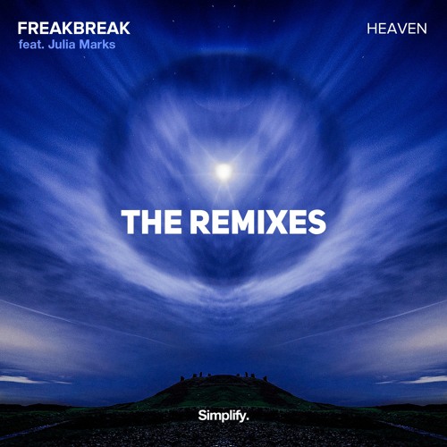 Freakbreak - Heaven Feat. Julia Marks (N3wport Remix)