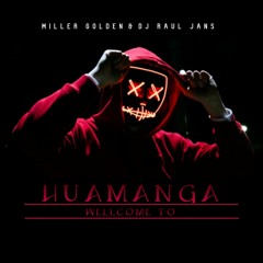 WELCOME TO HUAMANGA - MILLER GOLDEN & DJ RAUL JANS (NEW SONG)