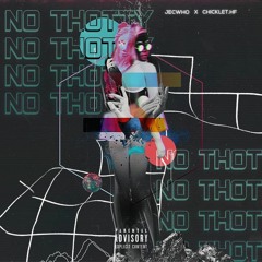 No Thotty x CHICKLET. HF ( Prod By : Blessaveli )