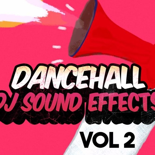 Dancehall dj sound effects zip Dancehall dj sound effects zip