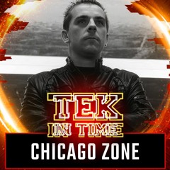 Chicago Zone @ Tek In Time | The Original