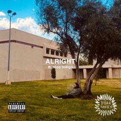 Alright ft. Nico Indigo