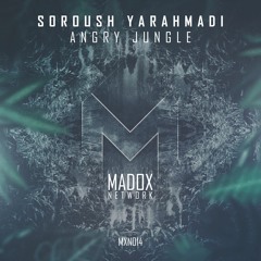 MXN014 || Soroush Yarahmadi - Angry Jungle (Radio Edit)