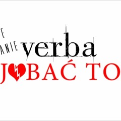 Verba - J3bać To! (18+) (Uwaga - Wersja Bez Cenzury!!) (1)